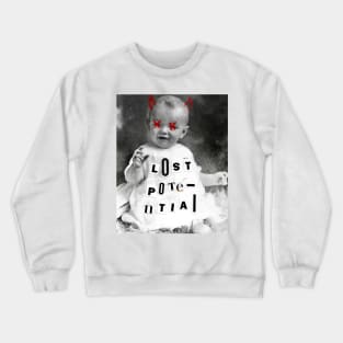 Lost potential Crewneck Sweatshirt